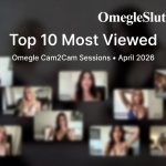 Top 10 most viewed Omegle cam2cam sessions and spicy moments of April 2026